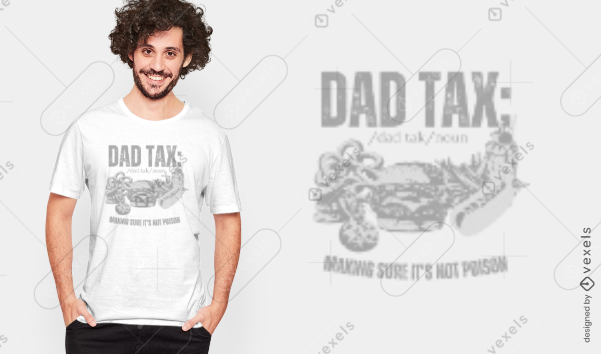 DAD TAX TSHIRT